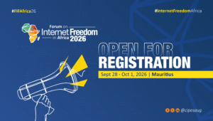 The Forum on Internet Freedom in Africa 2026 (FIFAfrica26) – Open For Registration And Session Proposals!